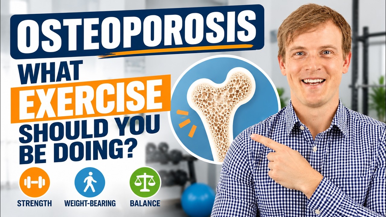 Osteoporosis and Exercise: What Types of Exercise Should You Be Doing?