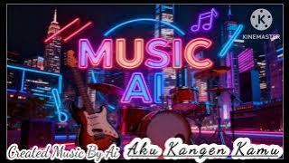 Download lagu Aku Kangen Kamu (MUSIC AI) CREATED MUSIK BY ATTAR RAYYA