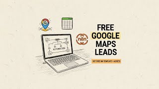 Free Leads from Google Maps with Phone Numbers | n8n Workflow + Google Sheets