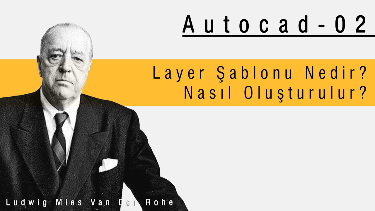 AutoCad-02 ◯ Layer Şablonu Nedir? Nasıl Oluşturulur?
