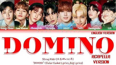Thumbnail of (ACAPELLA VERSION) Stray Kids  (스트레이 키즈 )DOMINO (English ver.) (Color Coded Lyrics_Eng)