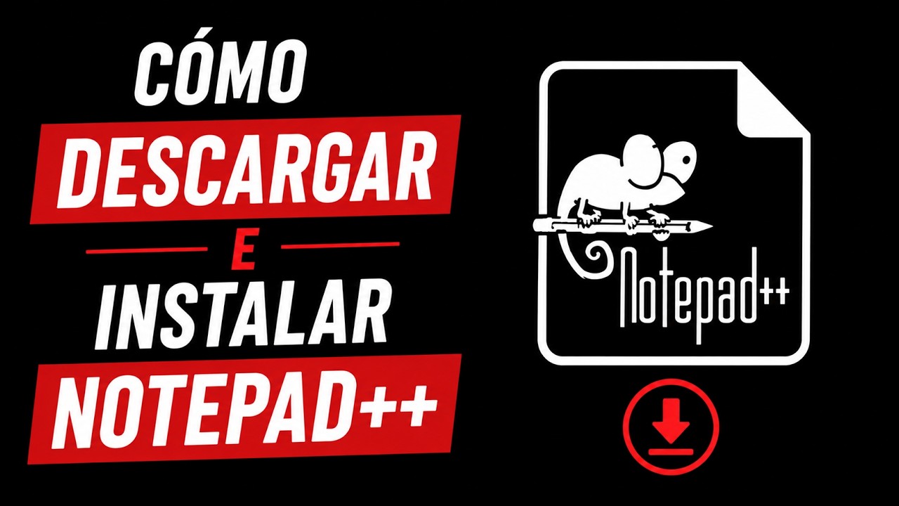 Cómo Instalar Notepad++ en Windows 10 y 11 (Fácil y Rápido 2026) 📝💻 ...