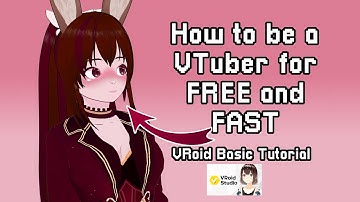 VRoid Studio - Basic Tutorial