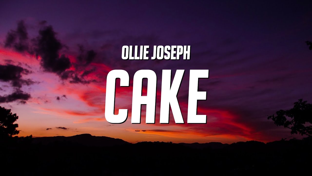 Tonton Ollie Joseph - Cake (Lyrics) di YouTube Tonton Ollie Joseph - Cake (Lyrics) di YouTube