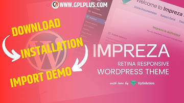 Impreza – Retina Responsive WordPress Theme Download, Installation and Import Demo