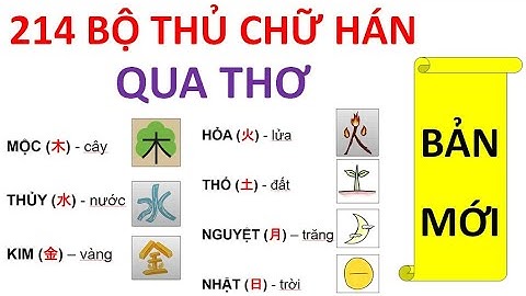 [Bản mới] Học 214 bộ thủ chữ Hán qua Thơ | Bộ thủ tiếng Trung & tiếng Nhật | 214 部首