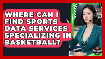 Where Can I Find Sports Data Services Specializing in Basketball? | Basketball Stats Central News