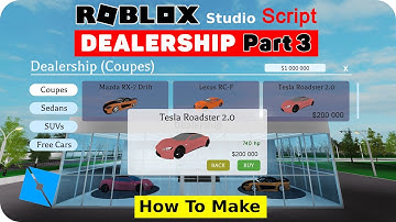 How to make a Car Dealership with Saving in Roblox Studio - Part 3 |  GUI, DataStore