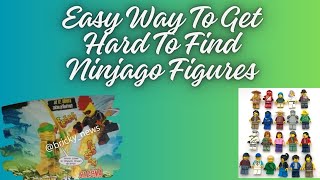 Easy Way To Get Hard To Find Ninjago Figures