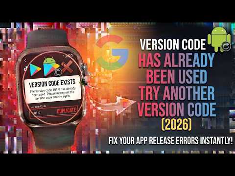 Google Play “Version Code Has Already Been Used” — How to Fix It (2026)
