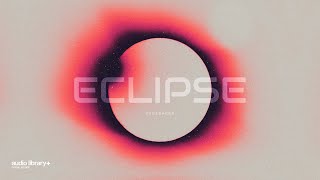 Eclipse — tubebackr | Free Background Music | Audio Library Release