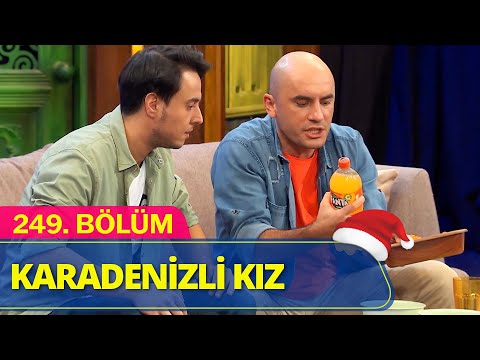 Saçmalamaktan Korkmayan Karadenizli Kız - Güldür Güldür Show 249.Bölüm