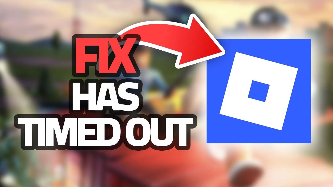 how-to-fix-roblox-mobile-has-timed-out-final-solution-youtube