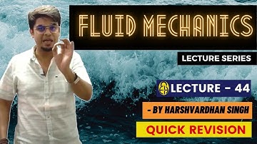 Fluid Kinematics Quick Revision by Harshvardhan Singh | GATE/ESE/PSUs