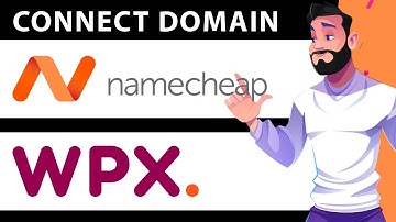 How To Connect Namecheap Domain To WPX Hosting UPDATE 2024