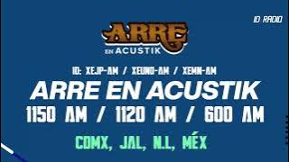 XEJP-AM Arre en Acustik 1150 AM. Ciudad de México, Méx
