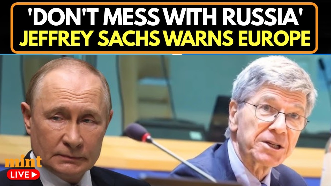 Sachs Live: 'Don't Provoke Russia' Jeffrey Sachs' Chilling