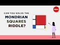 Can you solve the Mondrian squares riddle? - Gordon Hamilton