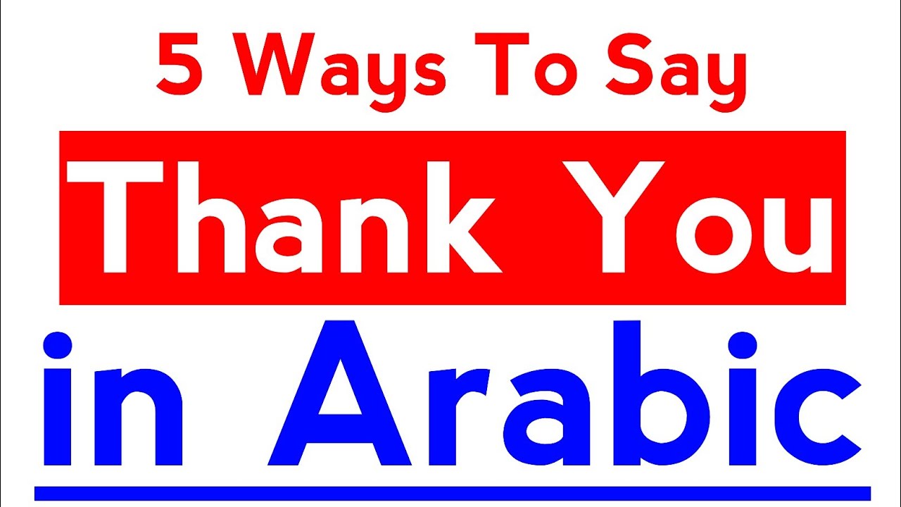 How To Say Thank You In Arabic Language Learn Arabic Online In