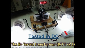 Test of Bi-Toroid Transformer (BiTT v2.1) powered in DC