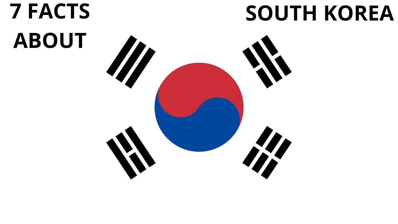 7 Facts About South Korea YouTube