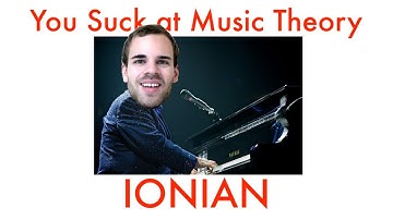 The Ionian Mode (Major Scale) | You Suck at Music Theory #3