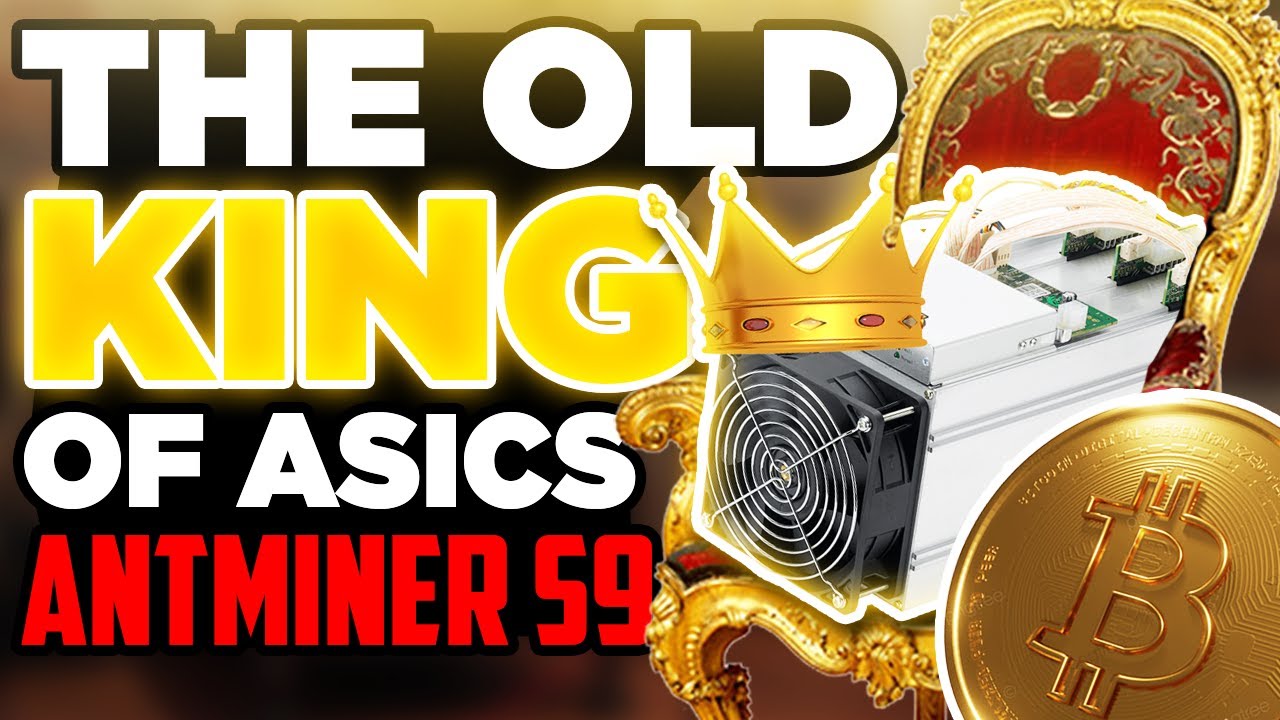 Old King of Bitcoin Asics AntMiner S9