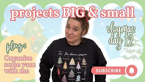 Vlogmas Day 12: Tackling My Yarn Chaos | 7 day Christmas Blanket Progress & Mini Advent Make