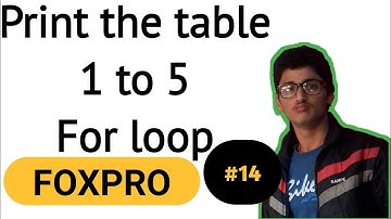 Print The Table From 1 To 5 Using For Loop In Foxpro || Table Program In Foxpro || Foxpro Tutorial