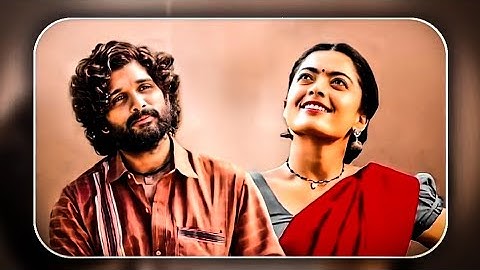 Srivalli Lofi + Remix | 4K WhatsApp Status | Pushpa | Allu Arjun | Rashmika Mandanna