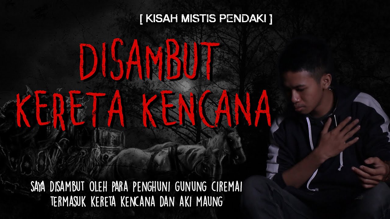 GOKIL ! PENDAKI INI DISAMBUT OLEH AKI MAUNG CIREMAI, SAMPAI DIJEMPUT KERETA KENCANA -GUNUNG CIREMAI