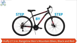 How to assemble Huffy 27.5 inch  Range line Men's Mountain Bikes, Black and Red slot 47