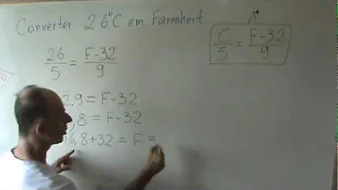 Como calcular de graus Celsius para Fahrenheit?