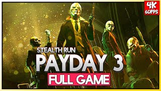 PAYDAY 3【FULL GAME】 STEALTH WALKTHROUGH GAMEPLAY | 4K60FPS | No Commentary