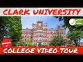 Clark university  campus tour