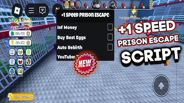 +1 Speed Prison Escape Script - Infinite Money, Buy Best Eggs, Auto Rebirth (NO KEY)
