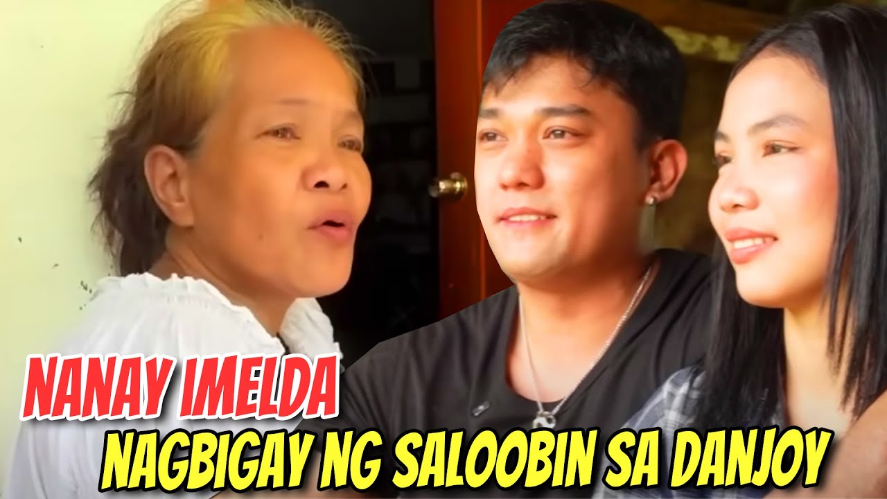 SALOOBIN  NI NAY IMELDA SA DANJOY.