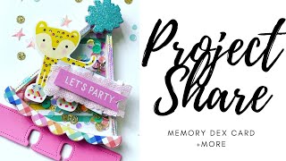 Project Share | Memory Dex Cards + More | Come See!!