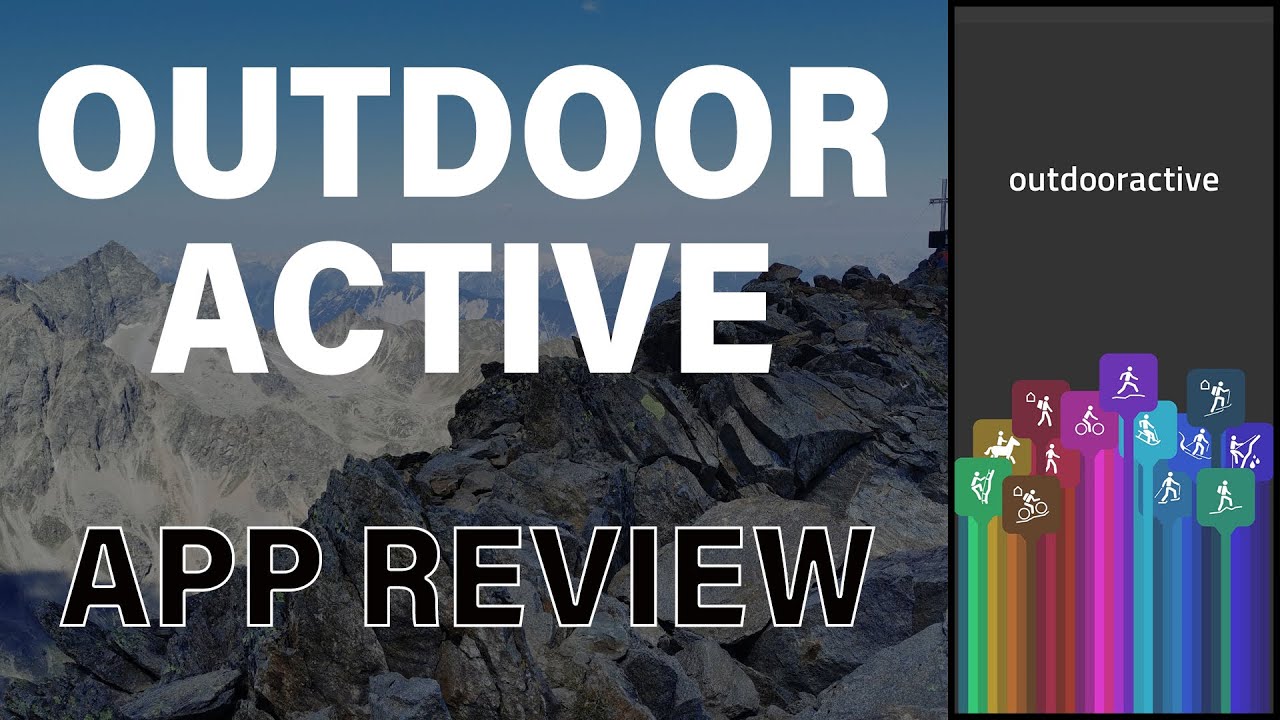 OUTDOORACTIVE APP Review Apps fürs Wandern und Bergsteigen YouTube