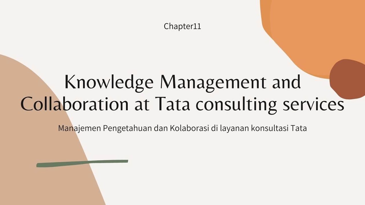 case study 1 knowledge management and collaboration at tata consulting services