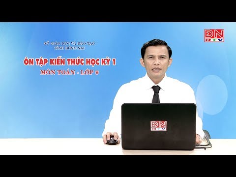Ôn tập kiến thức HK1- Môn Toán - lớp 09