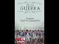 De la guerra .AUDIOLIBRO. Carl von Clausewitz. Castellano.