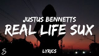 Video voorbeeld van "Justus Bennetts - Real Life Sux (Lyrics)"