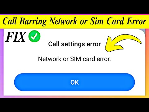 How to Fix Call Barring "Network or Sim Card error" Problem Solved | Network or Sim Card error solve