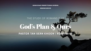 Gods Plan & Ours: Romans 15 – ARPC Weekend Service