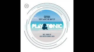 Goyah - Don't Make Me Wait (Used Disco ft. Daniel Dash Remix) // 029