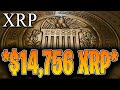 RIPPLE XRP - U.S. FEDERAL RESERVE SETS $14,756 BUYBACK FOR XRP! (U.S. BANKS CONFIRMED!)