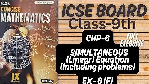 ICSE | Class-9th | Chp-6 | Simultaneous Equations | Ex-6(F) Selina Maths @learn_with_rukhsar_sayyed