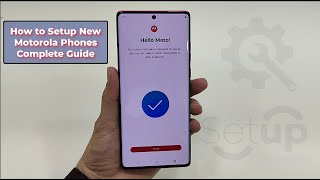 Step-by-Step Guide: Setting Up Your Newly Bought Motorola Phone