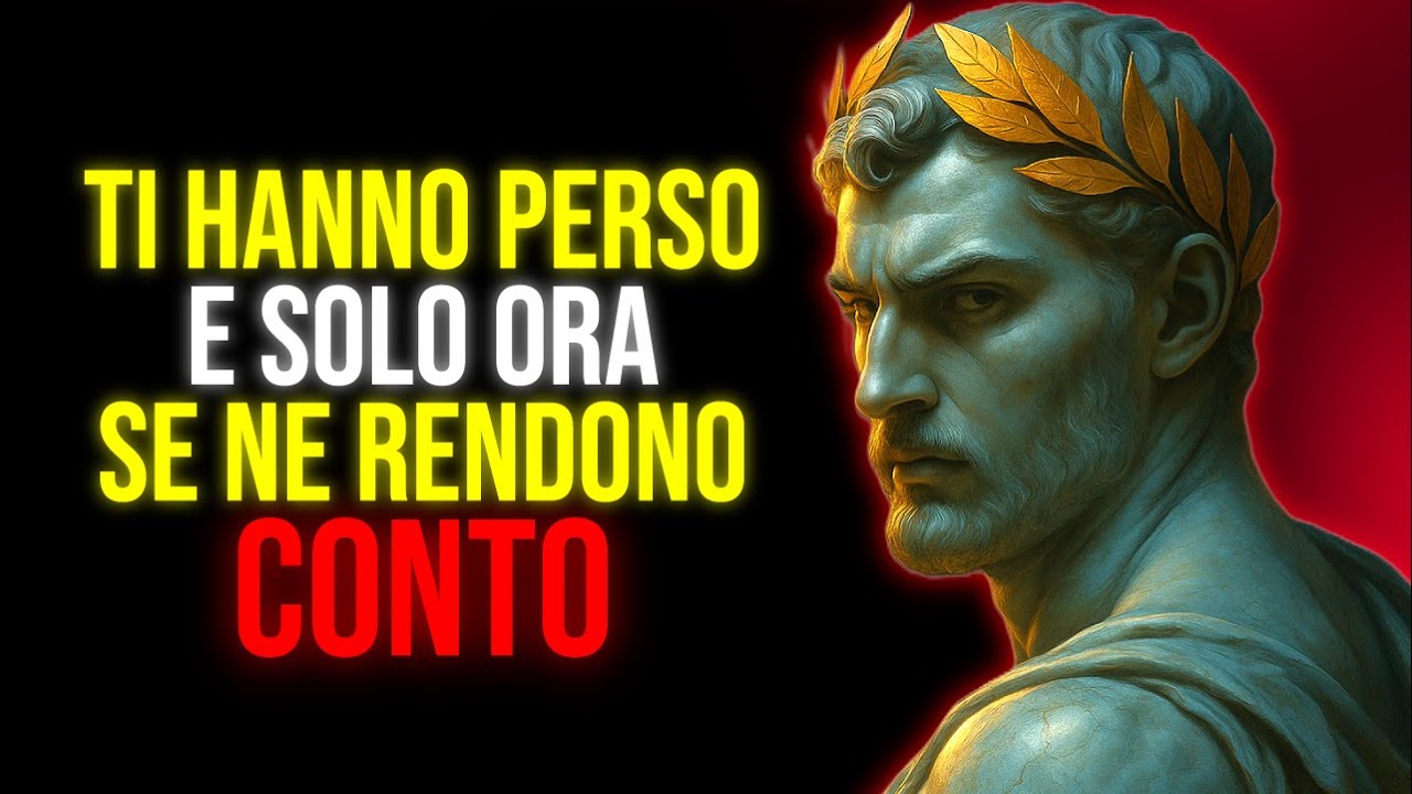 SI RENDONO CONTO DI AVERTI PERSO… SOLO QUANDO FAI QUESTO | Stoicismo